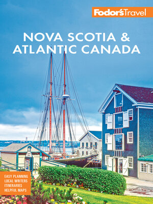 Fodor's Nova Scotia & Atlantic Canada - ebook